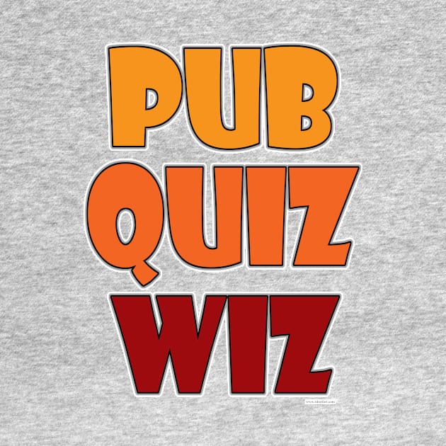 Pub Quiz Wiz Funny Trivia Champion by Tshirtfort